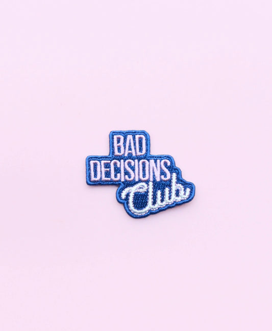 Bügelpatch Bad Decisions Club